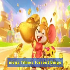 mega filmes torrent bingo